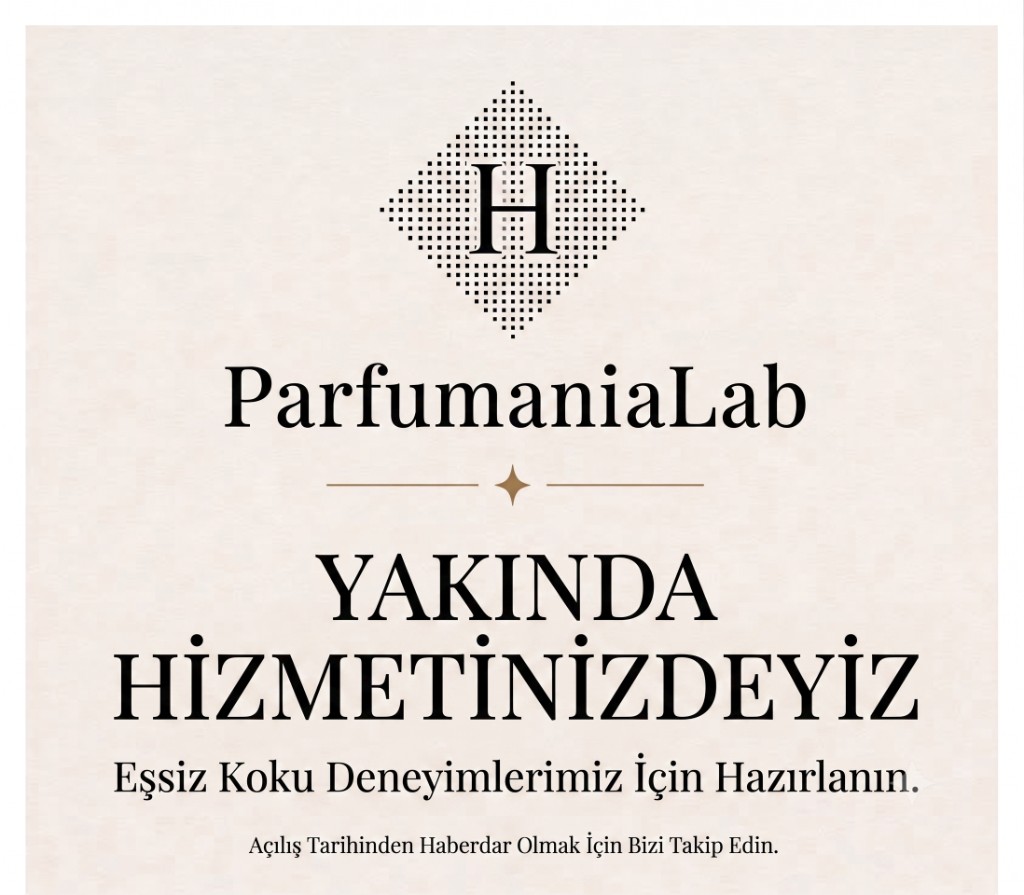 ParfumaniaLab — Yakında Hizmetinizdeyiz